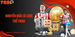 Khuyến Mãi Cá Cược Thể Thao - Cược May Mắn Lên Đến 18,888K 